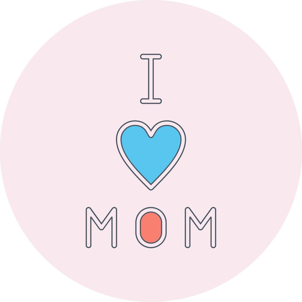 I love Mom Vector Icon