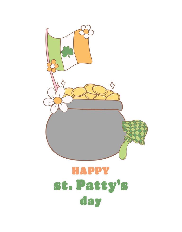 Groovy st patrick's day, pot of coin with clover leaf flag cartoon doodle drawing. vector