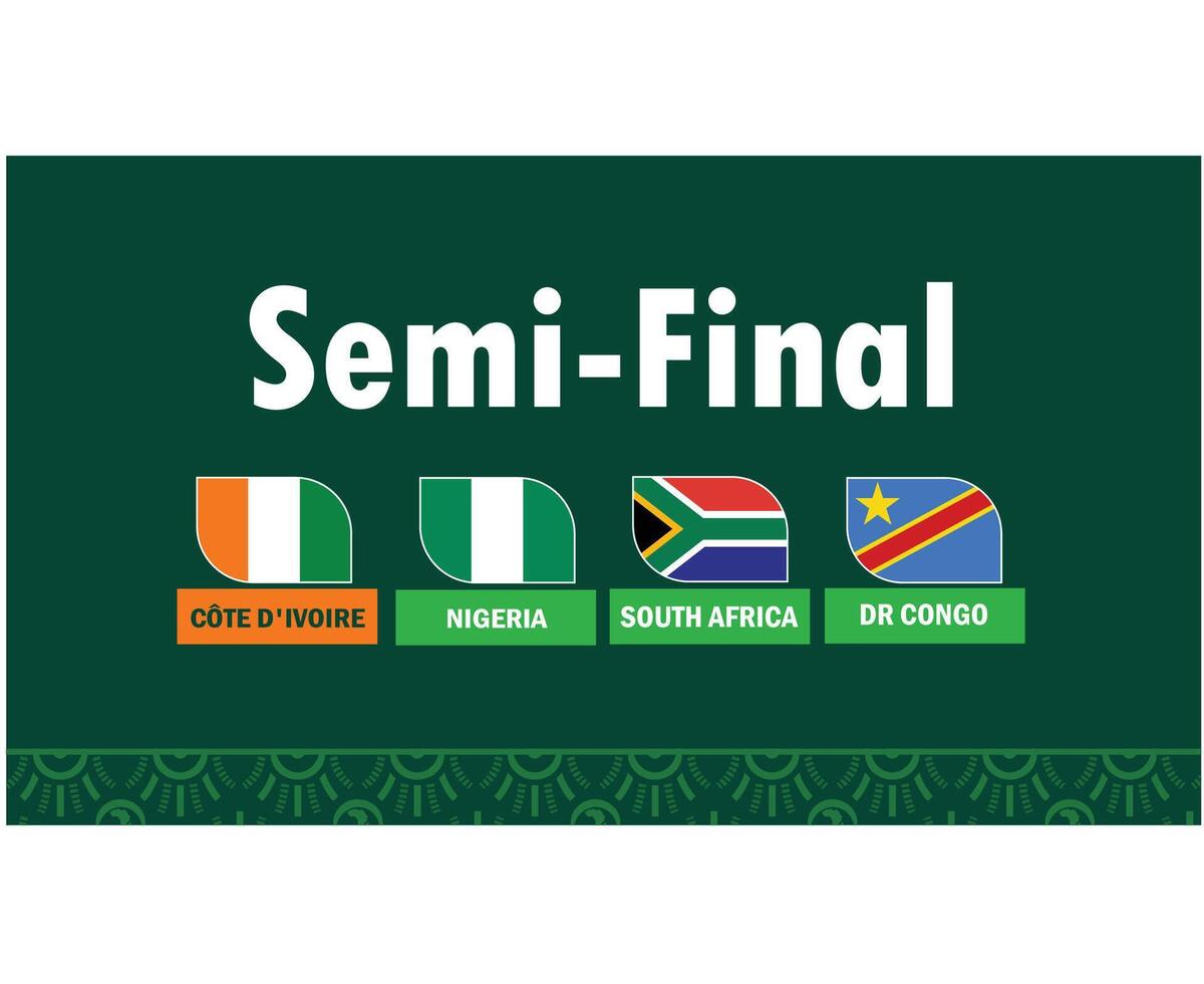 Semi-Finals Flags Ribbon African Nations 2023 Emblems Teams Countries African Football Symbol Logo Design Vector Illustration