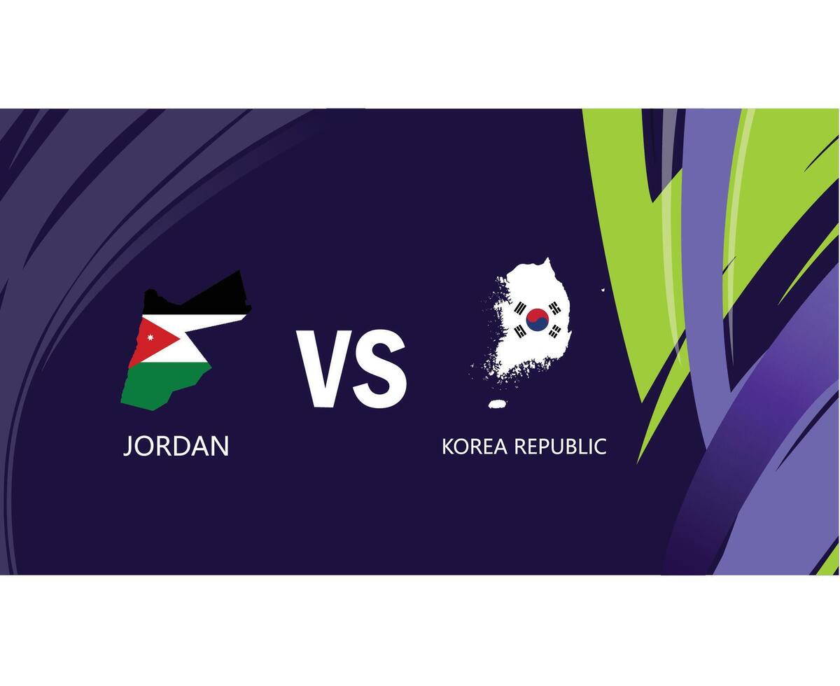 Jordanie And Korea Republic Match Flags Map Asian Nations 2023 Emblems Teams Countries Asian Football Symbol Logo Design Vector Illustration