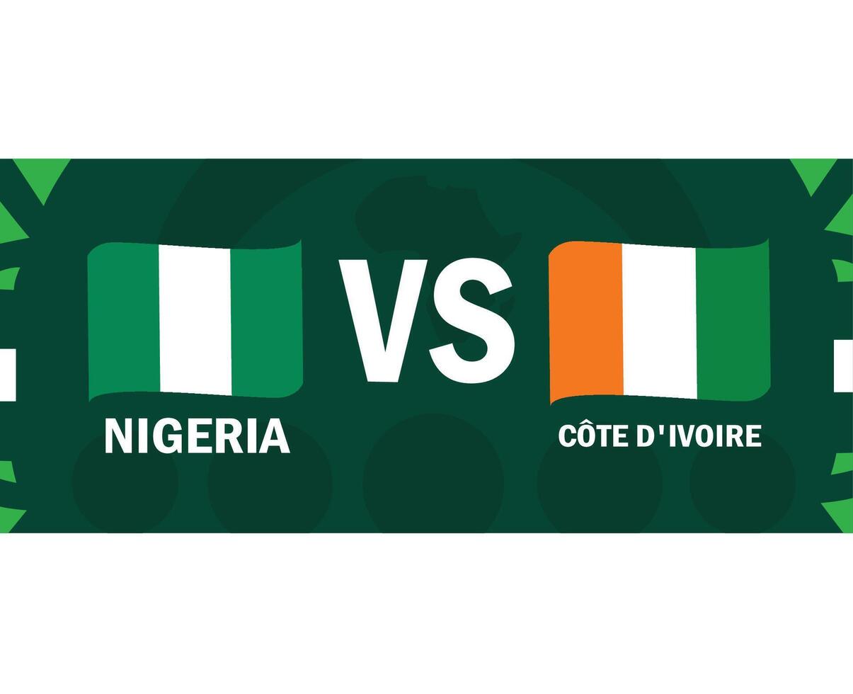 Nigeria y Marfil costa partido banderas cinta africano naciones 2023 emblemas equipos países africano fútbol americano símbolo logo diseño vector ilustración