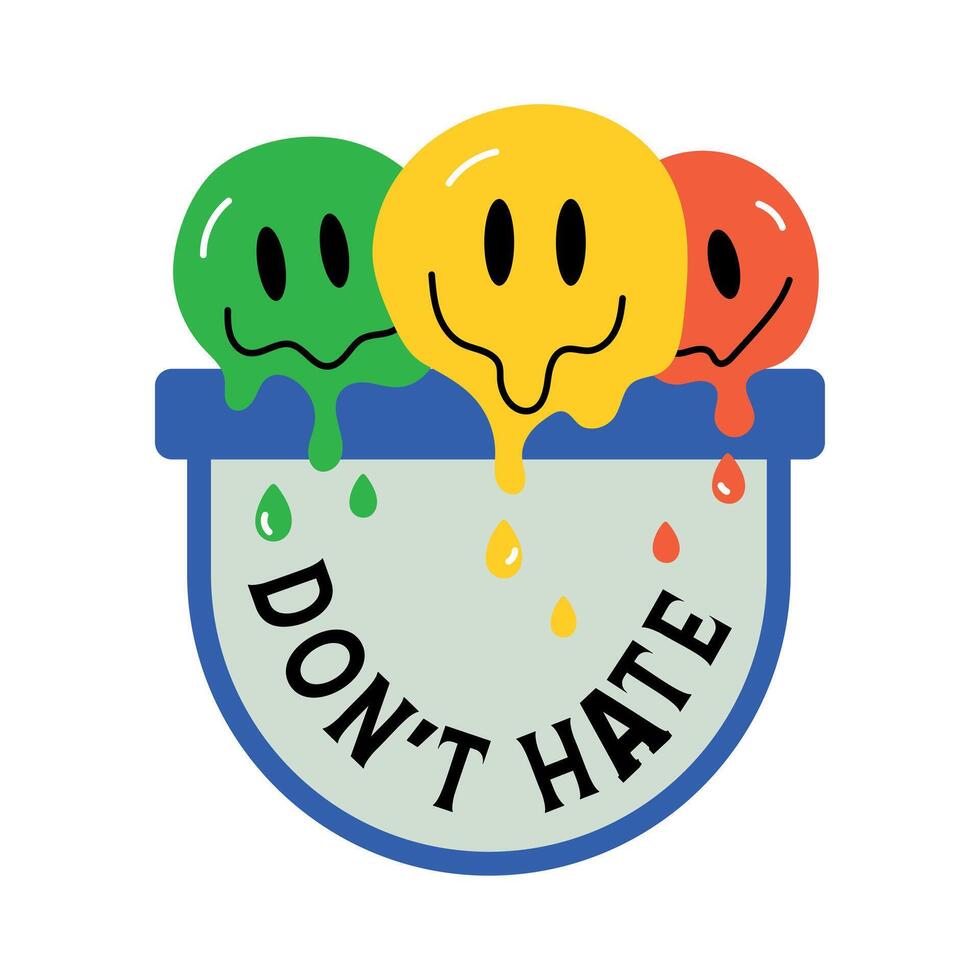 Trendy Dont Hate vector