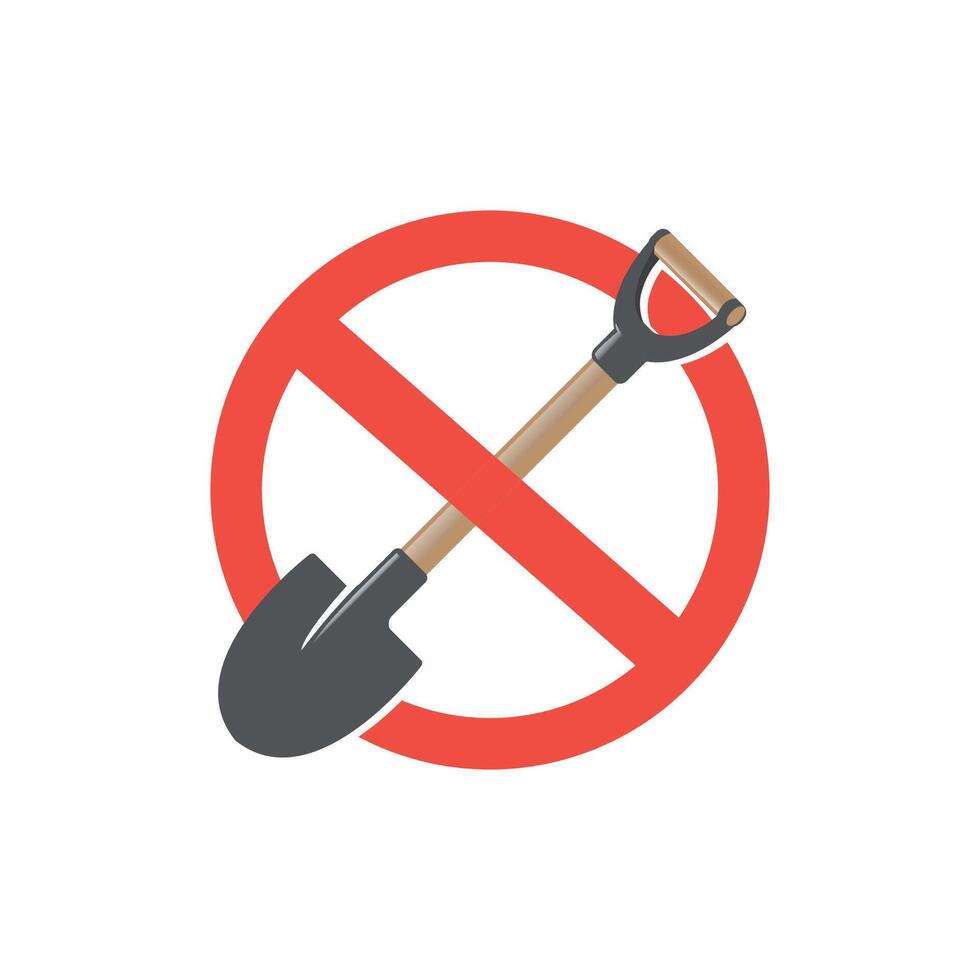 vector illustration design prohibited from using a shovel.
