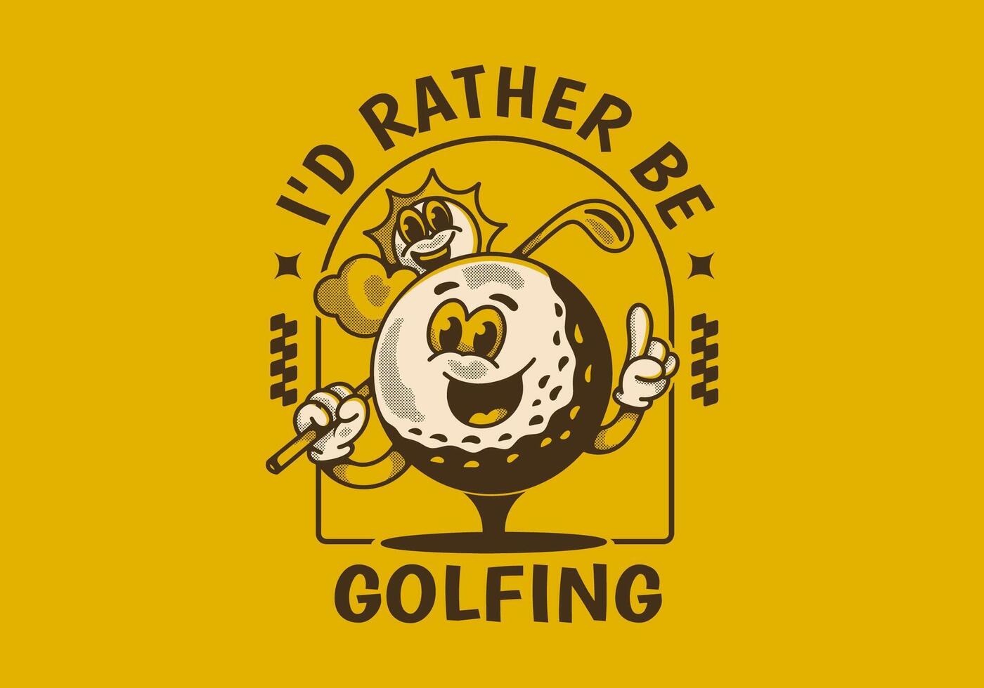 I'd rather be golfing. Vintage character illustration of a golf ball holding a golf stick vector