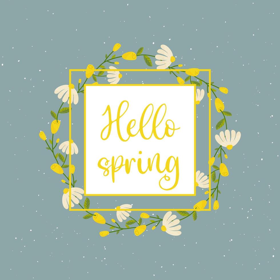 Hola primavera. amarillo enmarcado inscripción con flores, margaritas y rosas. marco para tu diseño, tarjeta postal vector