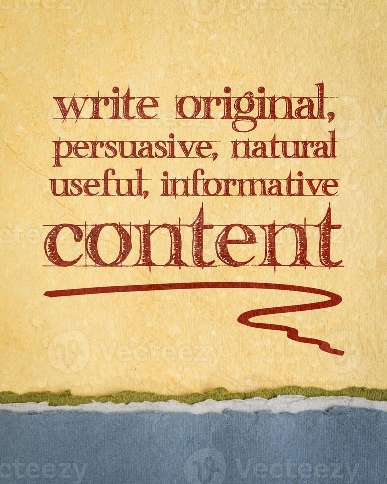 write original, persuasive, natural, useful, informative content - creating content advice - text on art paper photo