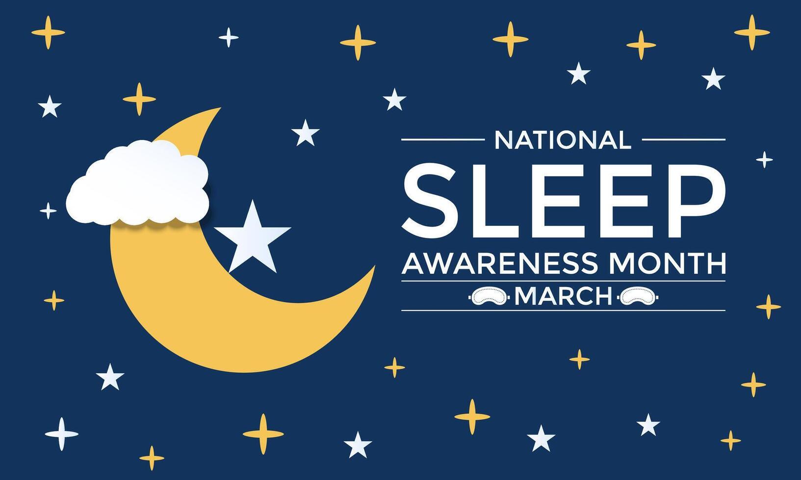 National Sleep Awareness Month Observed every year of March. Night mode looking moon light and around star  Banner poster, flyer and Banner, background design. vector