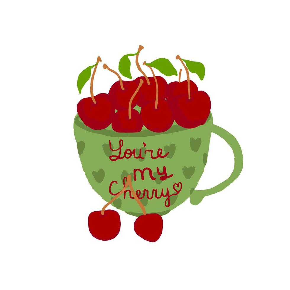 un linda taza lleno de cerezas con texto en eso diciendo usted son mi cereza. san valentin día tarjeta. texturizado romántico mano ilustración. invitación. cocina Arte. vector