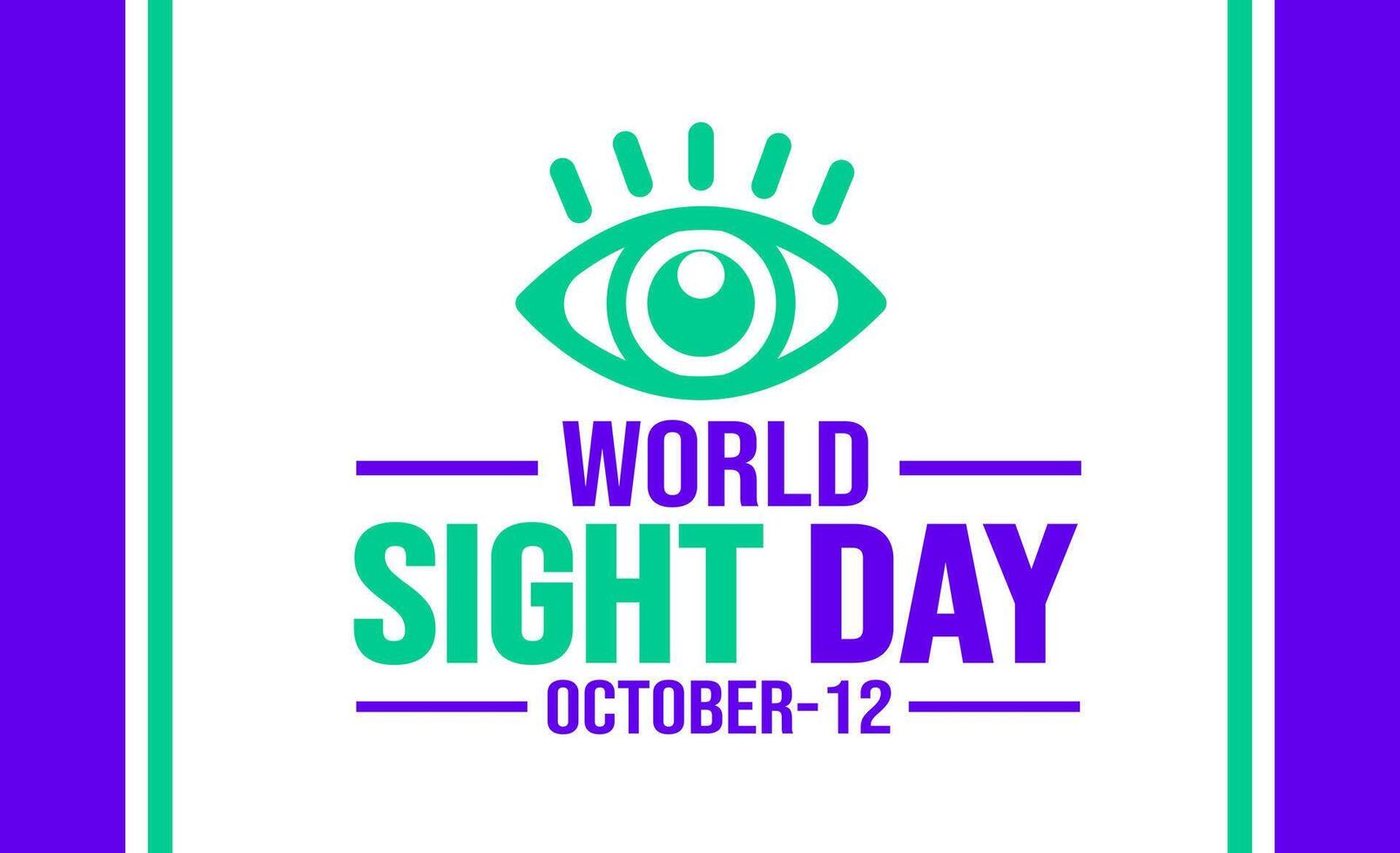 October is World Sight Day background template. Holiday concept. background, banner, placard, card, and poster design template with text inscription and standard color. vector illustration.