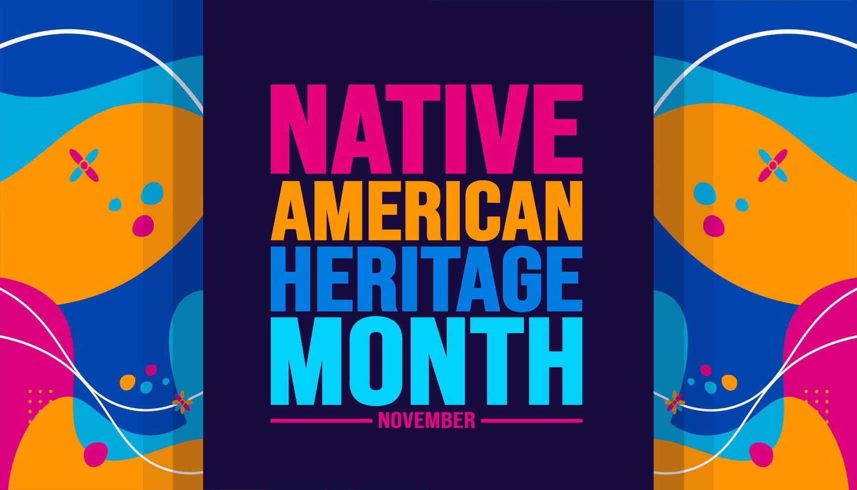 November is Native american heritage month background template. American Indian culture Celebrate annual in United States. use to banner, placard, card, poster design template with text inscription. vector