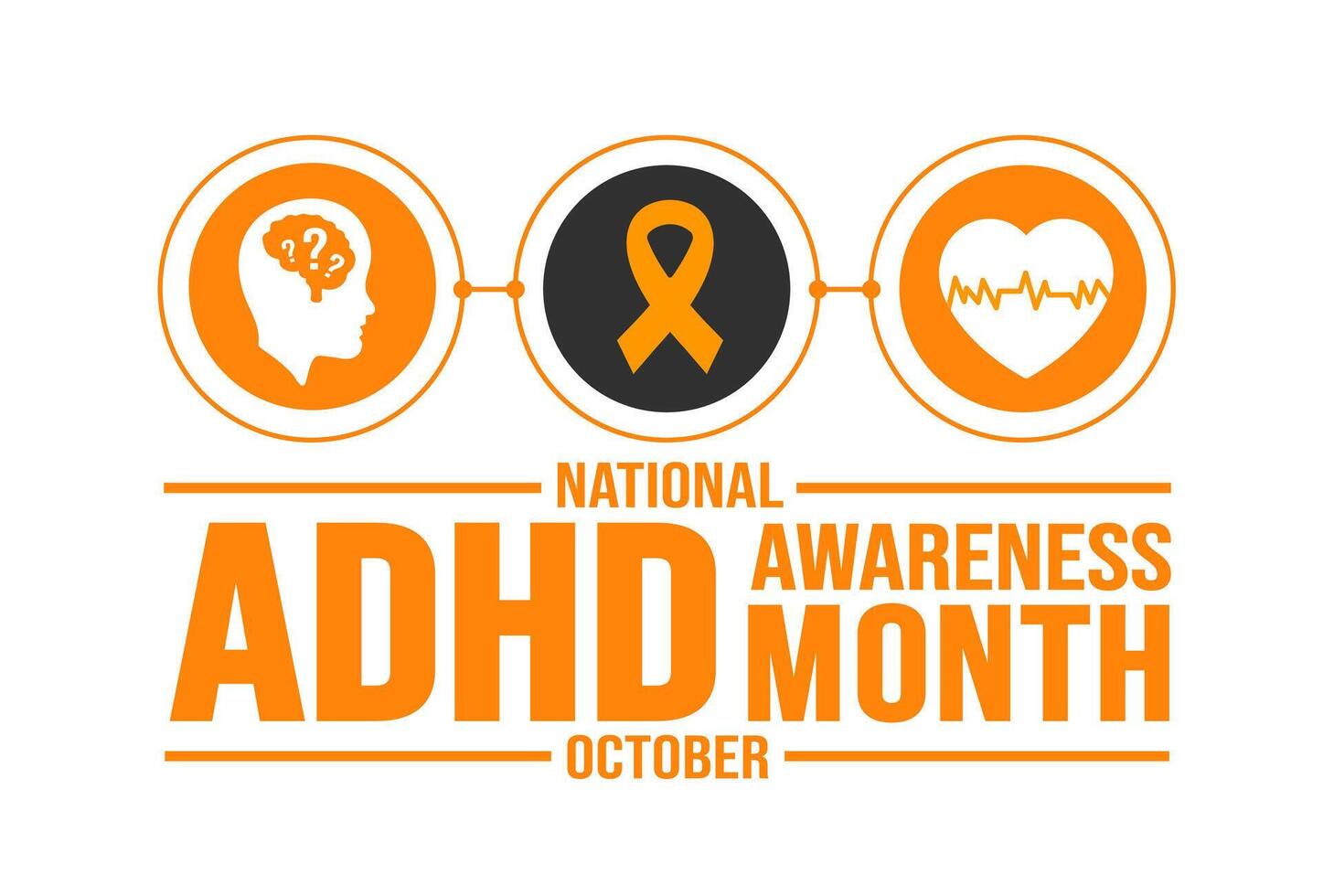 October is ADHD Awareness Month background template. Holiday concept. background, banner, placard, card, and poster design template with text inscription and standard color. vector illustration.