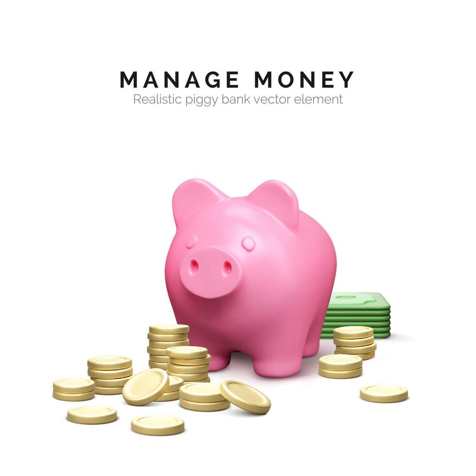 Piggy bank with stack of gold coins and paper currency. Money management. 3D realistic pig and money stack. Finance investment and business concept. Vector illustration