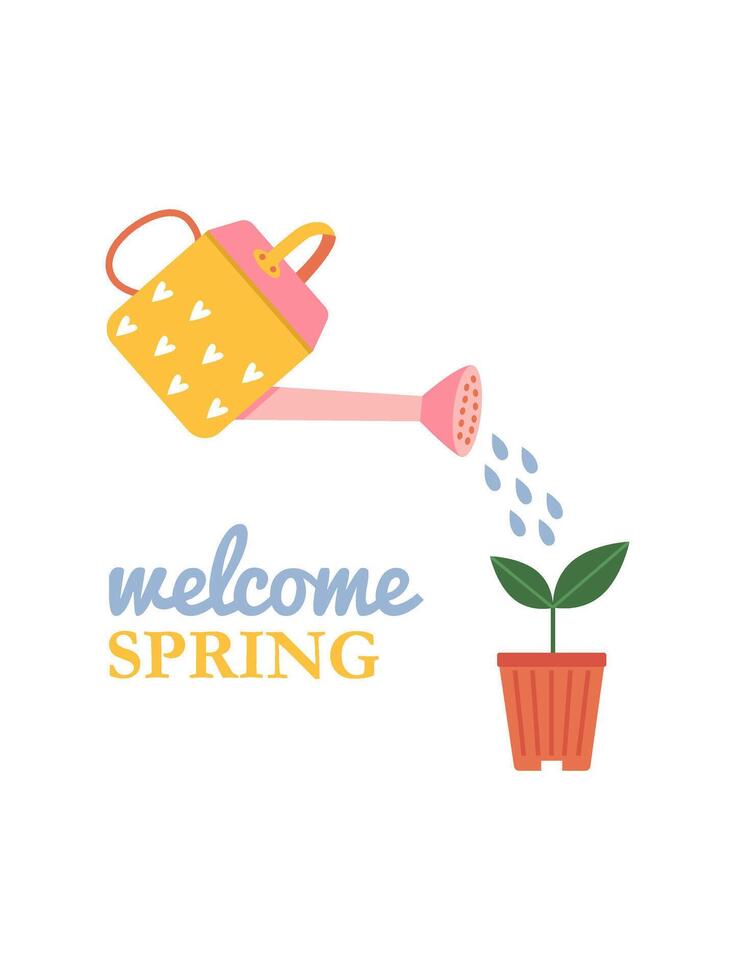 Watering can pouring plant in a pot. Welcome spring inscription. Spring time design concept. Balcony gardening. Greeting card, background, flyer. vector