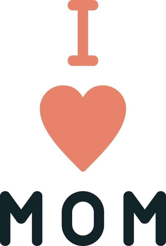 I love Mom Vector Icon