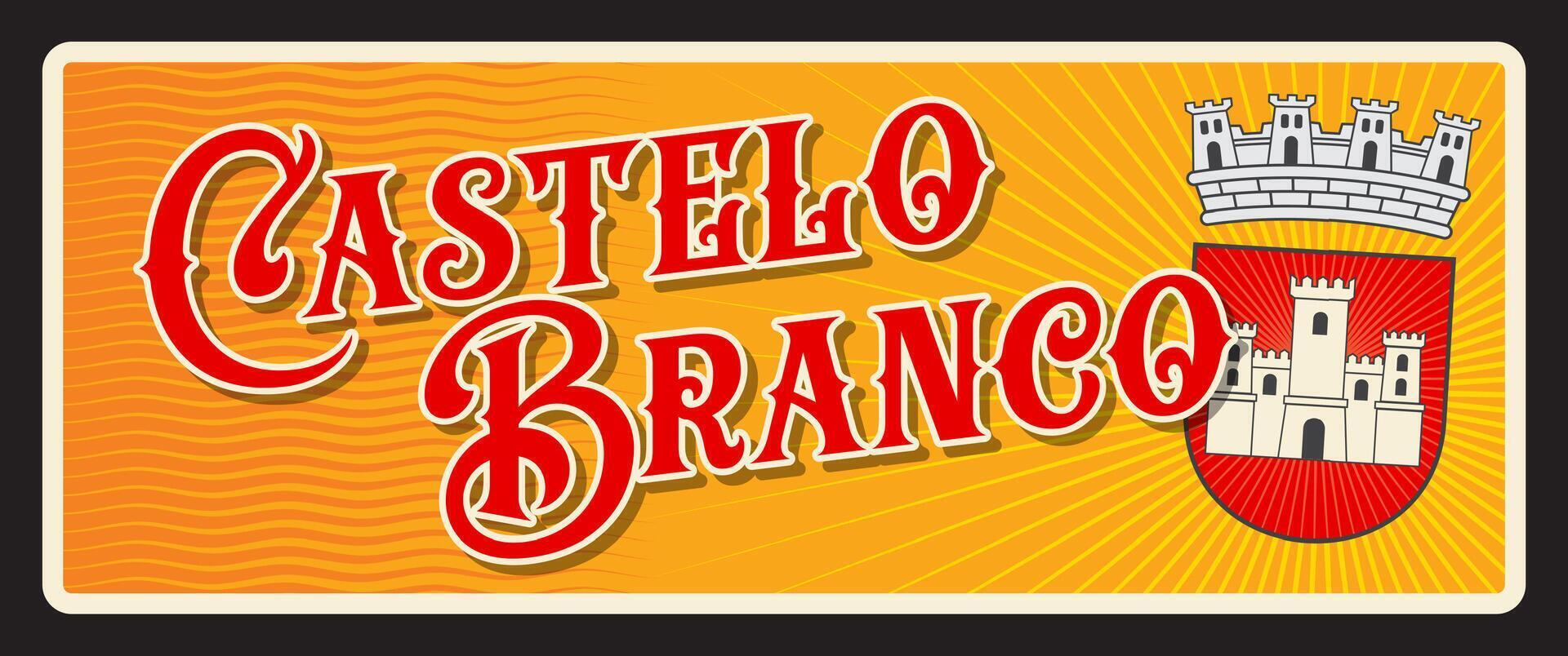 Castelo Branco, Portuguese municipality tin sign vector