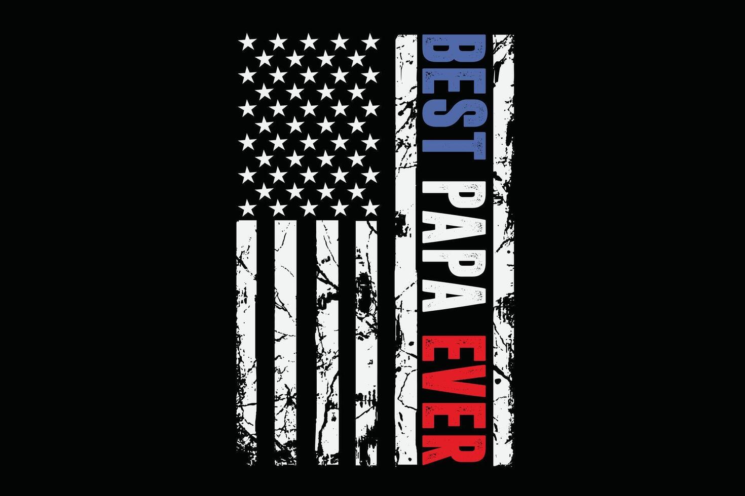 Father's Day Best Papa Ever with US American Flag T-Shirt Design vector