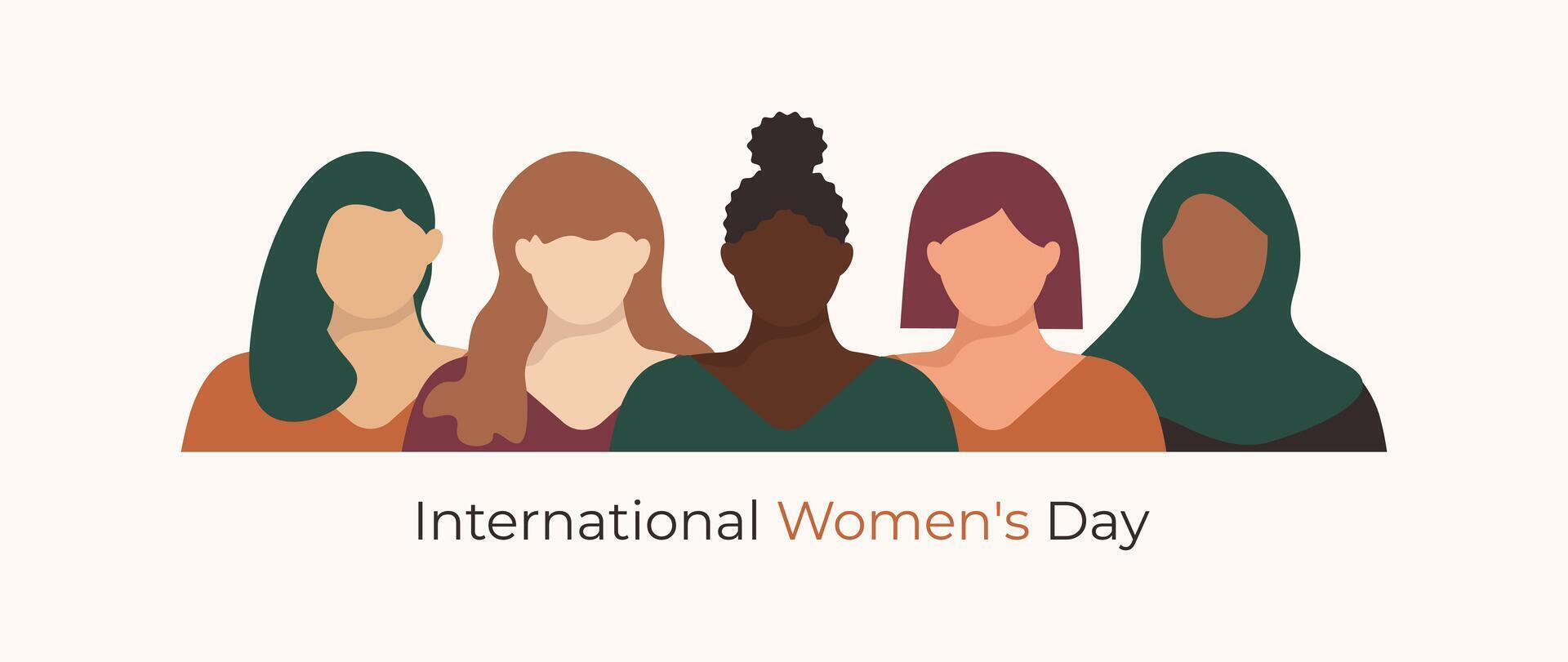 Happy International Women's day card with Five women of different ethnicities and cultures stand side by side together. Strong and brave girls support each other. Sisterhood and females friendship. vector