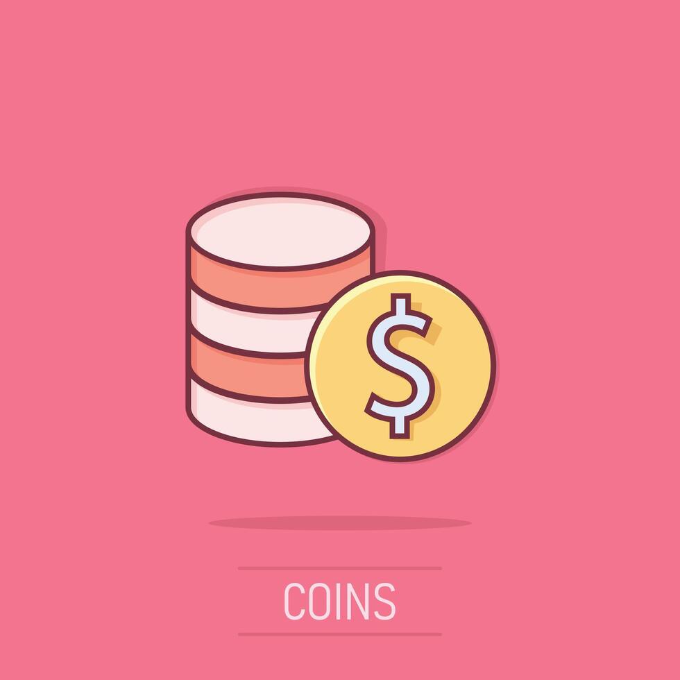 Coins stack icon in comic style. Dollar coin cartoon vector illustration on isolated background. Money stacked splash effect business concept.