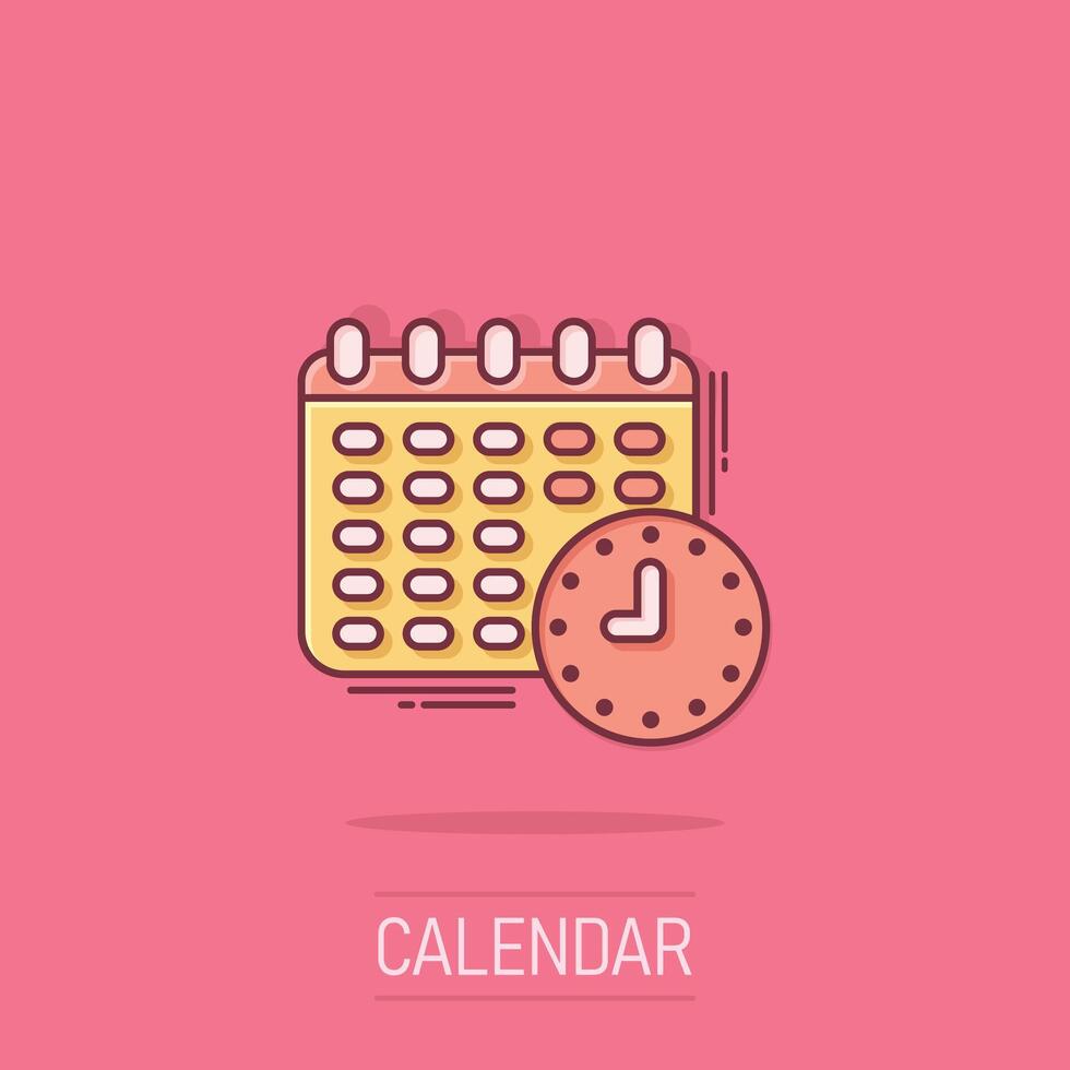 calendario con reloj icono en cómic estilo. agenda dibujos animados vector ilustración en aislado antecedentes. calendario hora planificador chapoteo efecto negocio concepto.