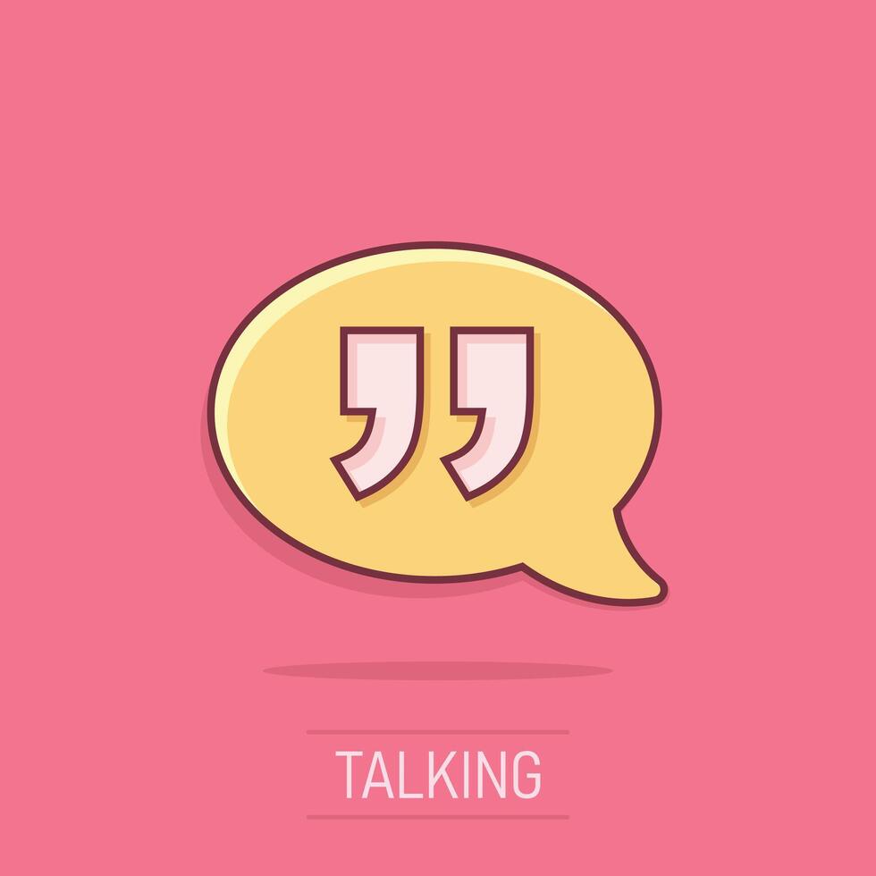 Speak chat icon in comic style. Speech bubble cartoon vector illustration on isolated background. Team discussion splash effect business concept.