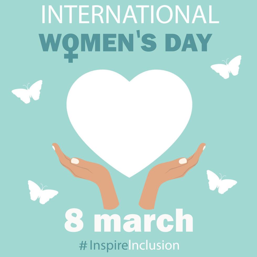 International Womens Day InspireInclusion banner template with heart hands sign on a blue background. 8 march, women's history month concept. Vector design for poster, greeting card,cover, label
