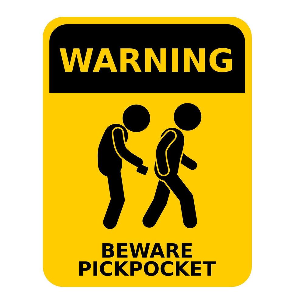 warning sign, be careful of pickpockets vector