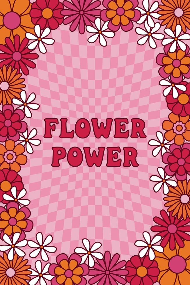 Abstract retro aesthetic background with groovy flowers. Hippie style of the 60s, 70s, 80s. Flower Power. Poster, inscription on T shirt vector