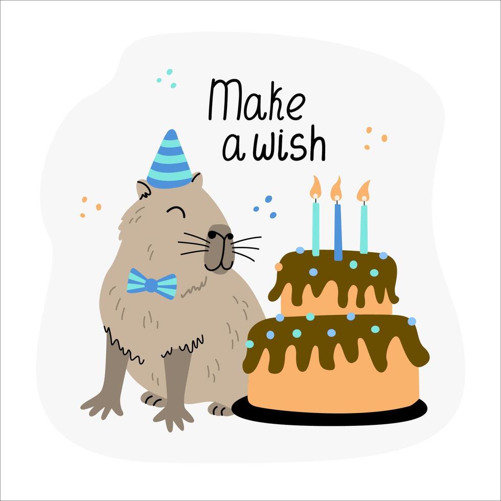 Greeting card with cute capybara and birthday cake. Hand drawn flat vector illustration and make a wish lettering. Funny animal.