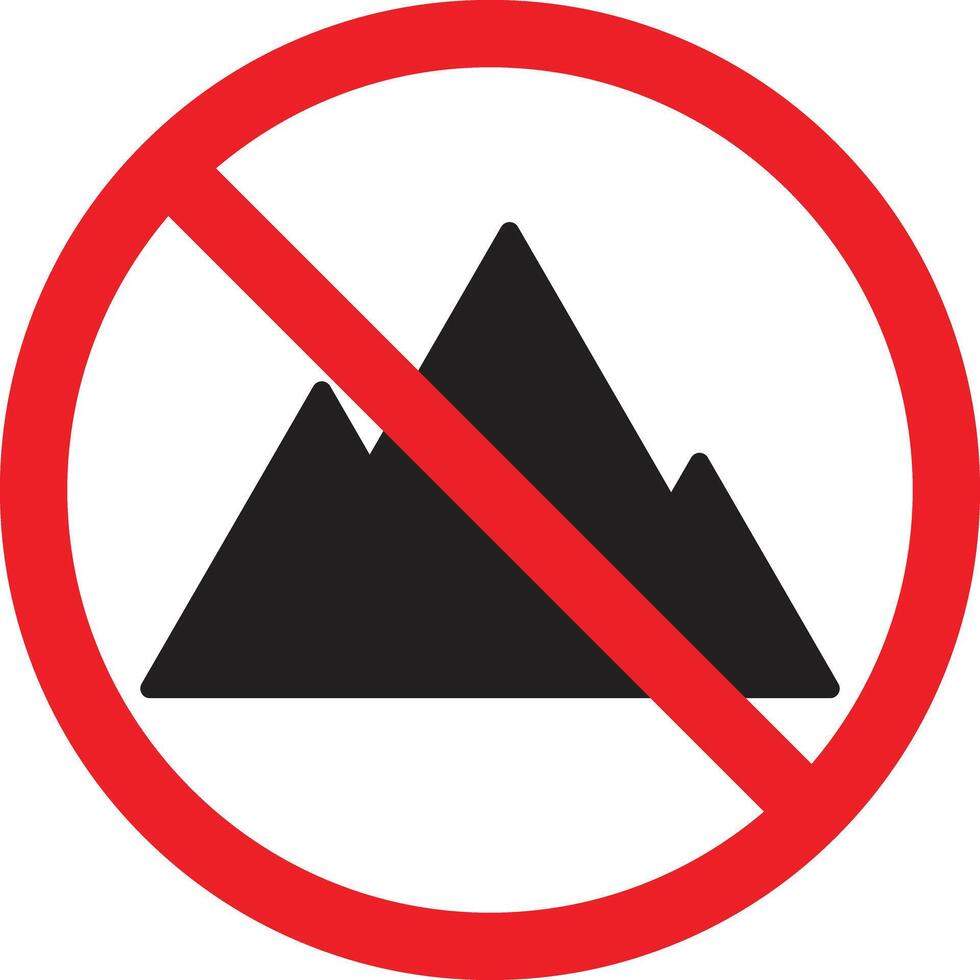 No montaña alpinismo firmar . No montaña firmar . prohibido montaña icono vector