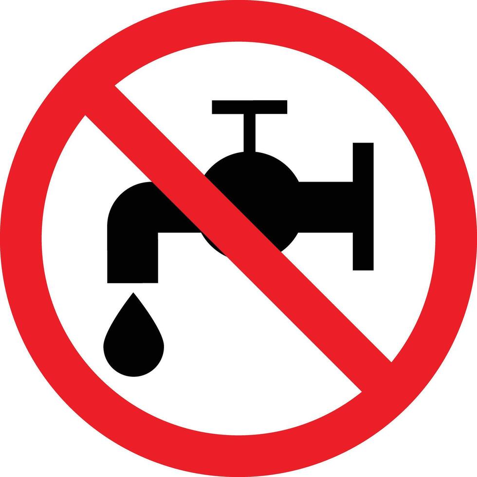 No water tap sign . No drinking water sign . Do not drink water sign vector