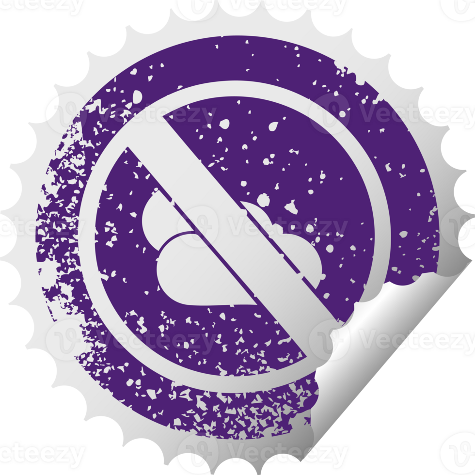 distressed circular peeling sticker symbol no sunny spells allowed sign png