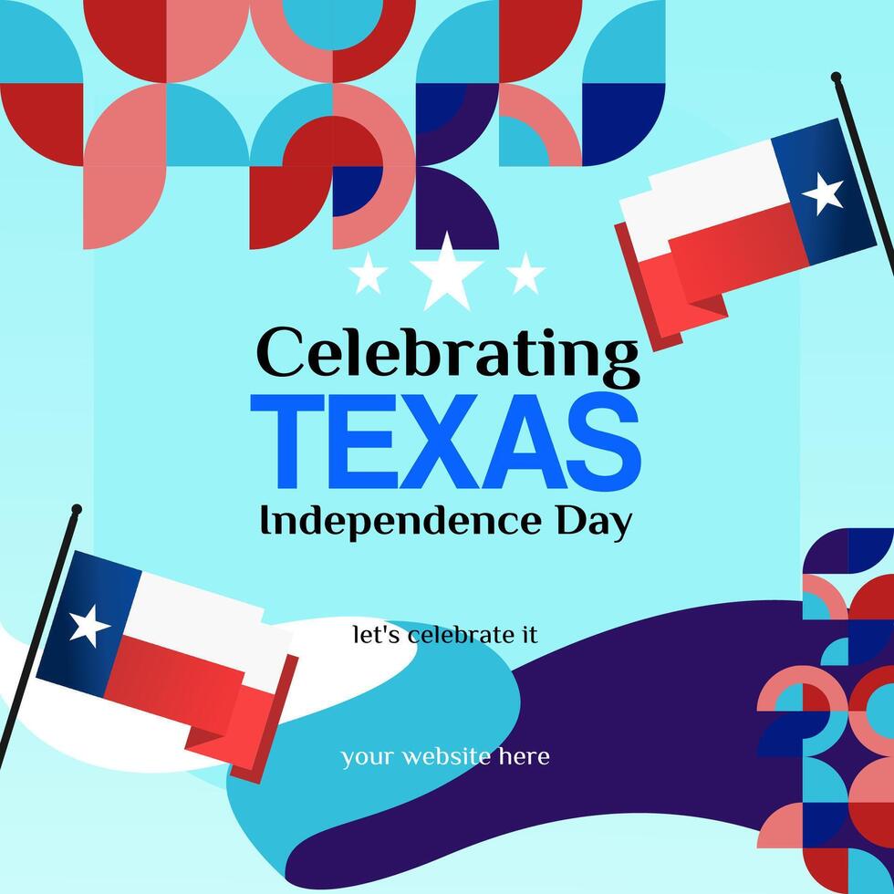 Texas Independence Day banner in colorful modern geometric style. Square greeting card cover Happy national independence day with typography. Vector illustration for national holiday celebration party