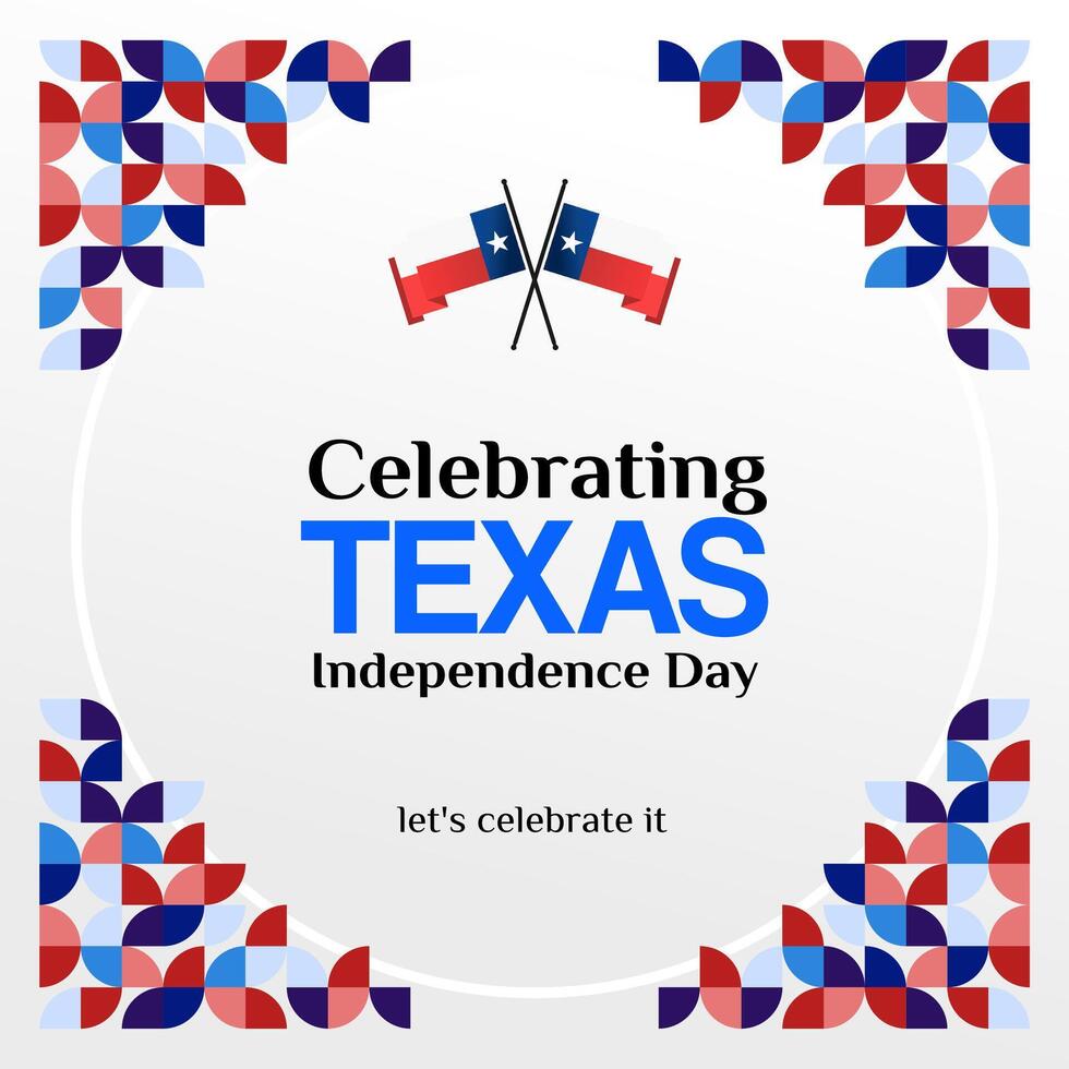 Texas Independence Day banner in colorful modern geometric style. Square greeting card cover Happy national independence day with typography. Vector illustration for national holiday celebration party