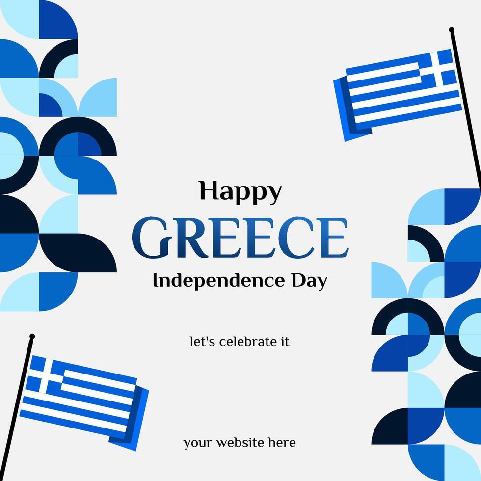 Greece Independence Day banner in modern geometric style. Square banner for social media and more with typography. Illustration for national holiday celebration party. Happy Greek Independence Day vector