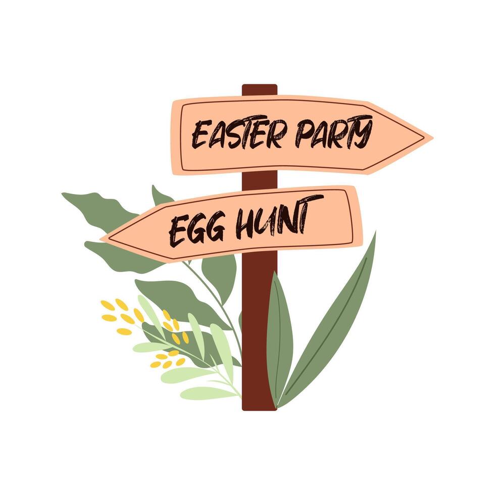 Hand drawn direction sign Egg Hunt and Easter party with spring flowers. vector