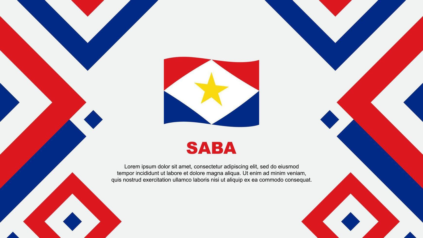 Saba Flag Abstract Background Design Template. Saba Independence Day Banner Wallpaper Vector Illustration. Saba Template