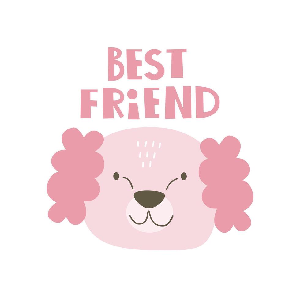 best friend. cartoon dog, hand drawing lettering . Colorful flat vector illustration for children. baby design for prints, posters, cards