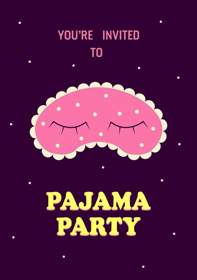 Pajama party poster invitation. Cute blindfold. Themed bachelorette party, sleepover party. Vector illustration