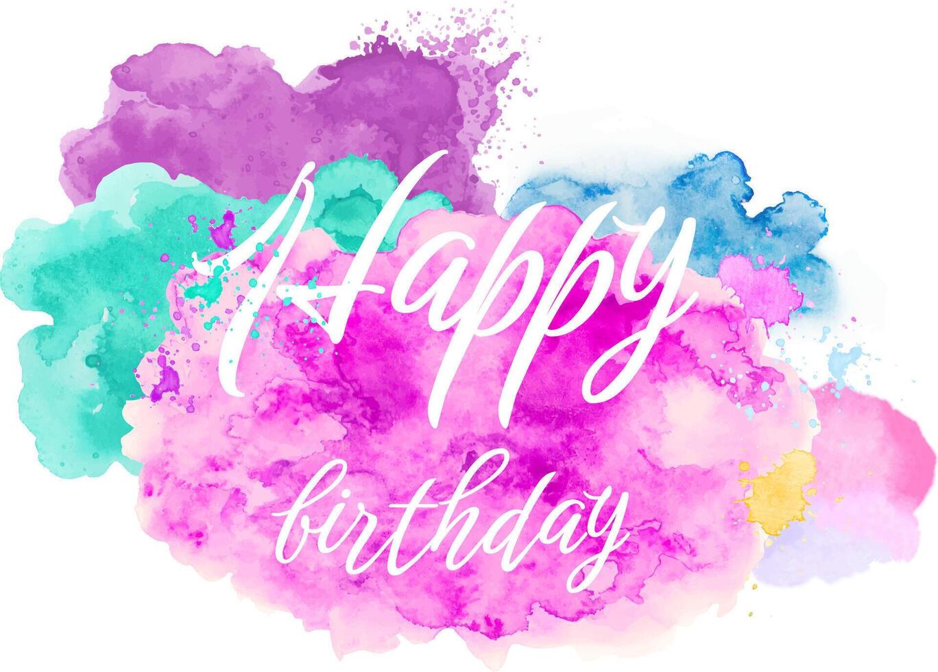 Happy birthday  card. Hand drawn watercolor abstract stains. Vector EPS.