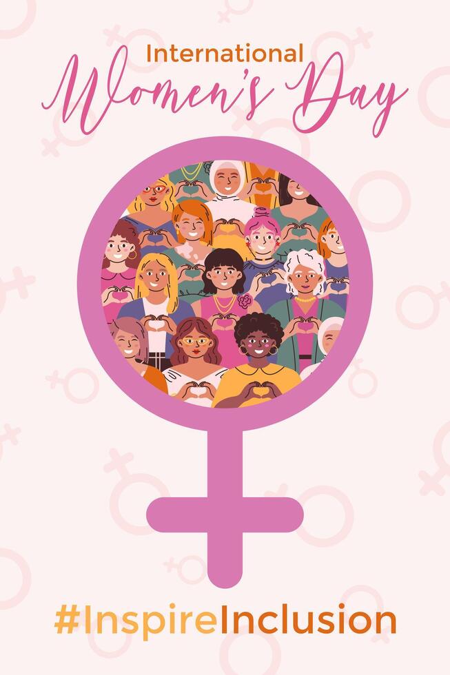 International Women's Day vertical poster. Slogan of Inspire Inclusion and symbol of Venus. Women of various age, ethnicity, clothes, hair and skin colors make a heart gesture in flat vector style.