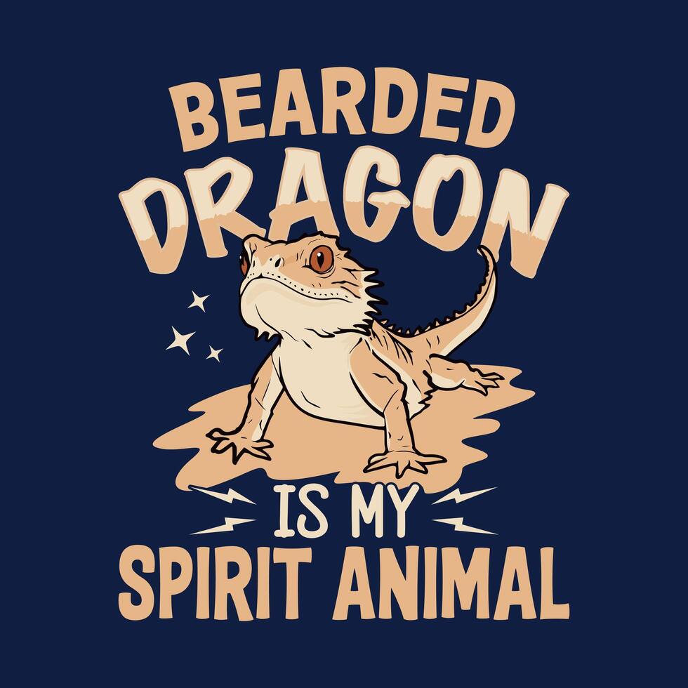 Bearded Dragon is my spirit animal Pogona lizard quotes design tshirt vector poster