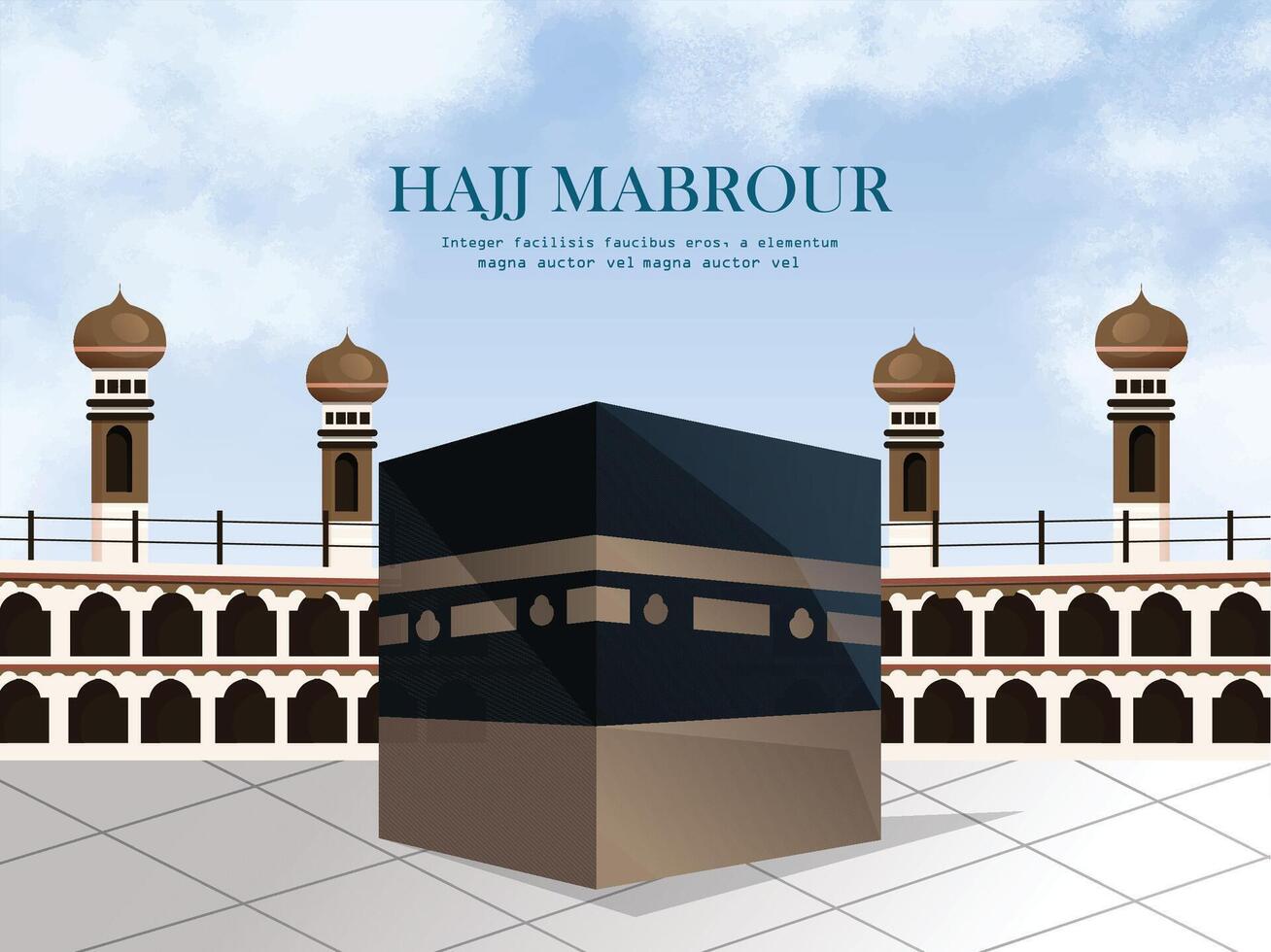 Hajj Mabrour arabic calligraphy islamic greeting with kaaba , Translation  May Allah accept your Hajj and grant you forgiveness vector