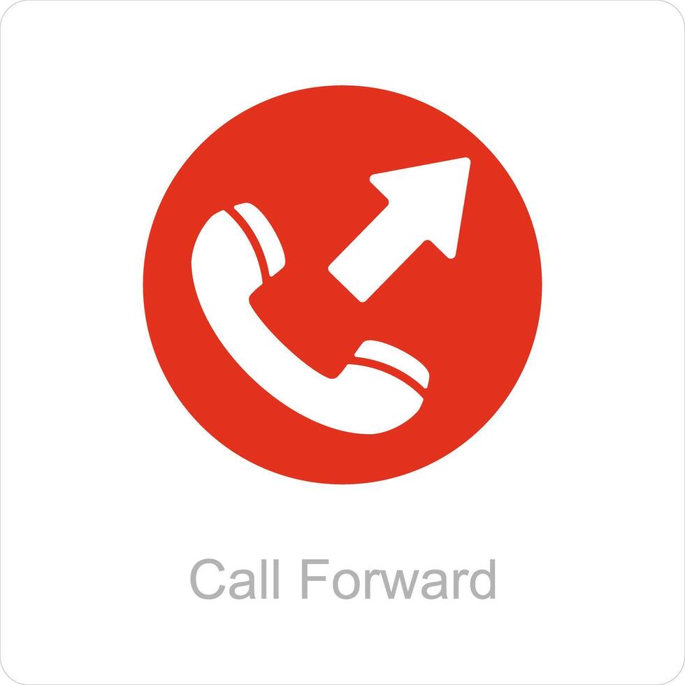 Call Forward and call icon concept vector