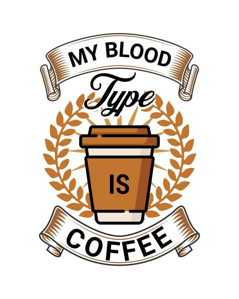 Coffee T-Shirt Design, Typography with Graphic Coffee T-Shirt Design vector art