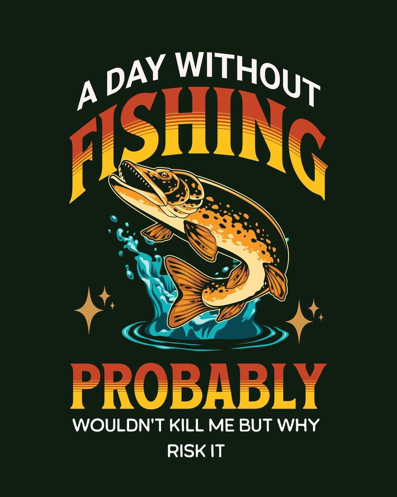 Fishing t-shirt Design, vector shirt design vintage and retro style tee