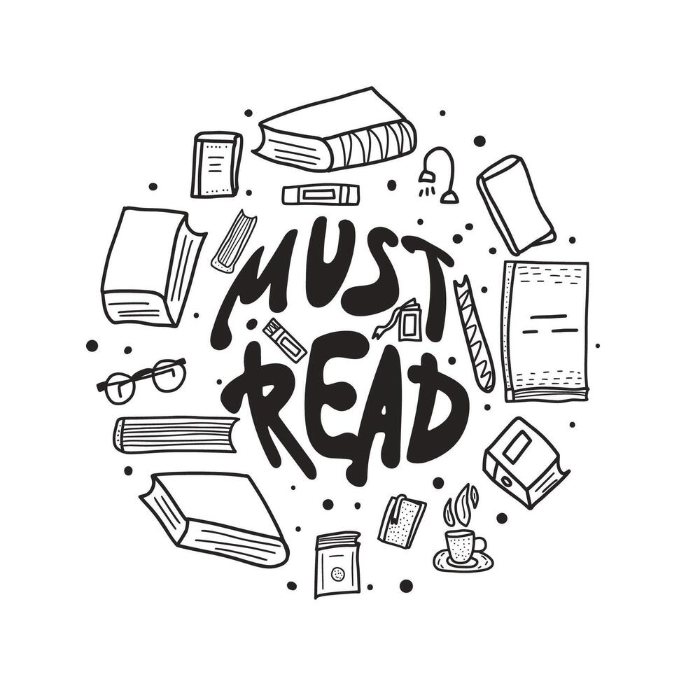 Must read lettering and books in doodle style. Round badge with symbols of reading. Vector black and white design illustration in retro style. Groovy vector illustration.