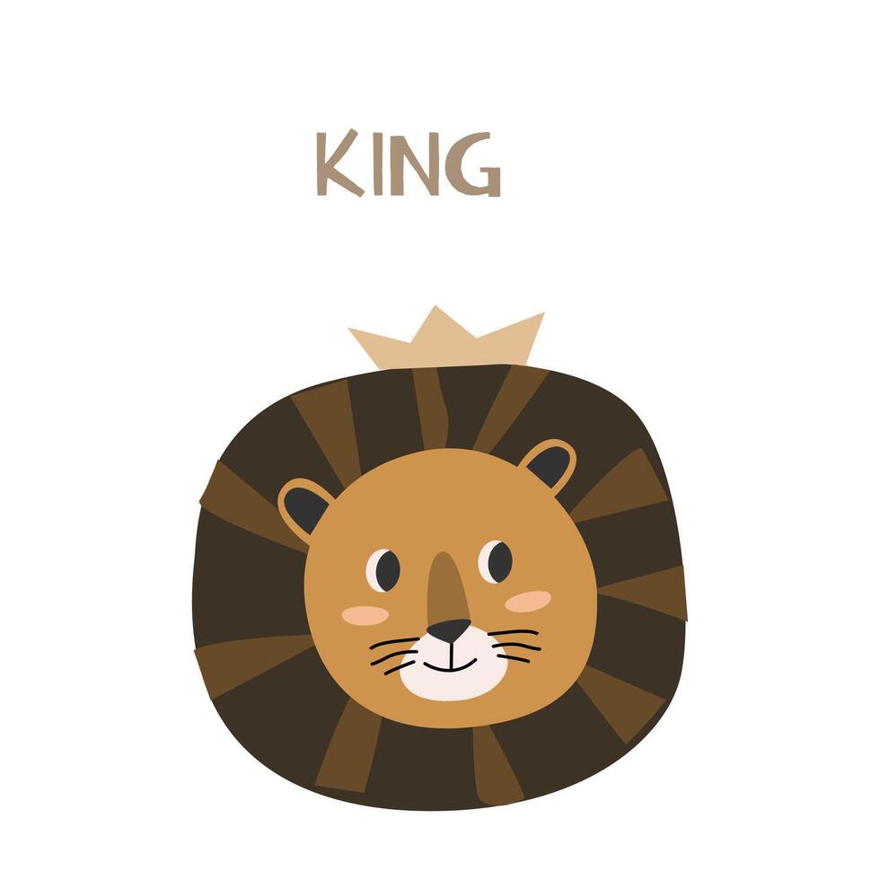 Cute lion with king lettering - card in scandinavian style. Vector illustration in flat style. Isolated vector icons of wild jungle cute lion, baby animal character. Can used for cards, background.