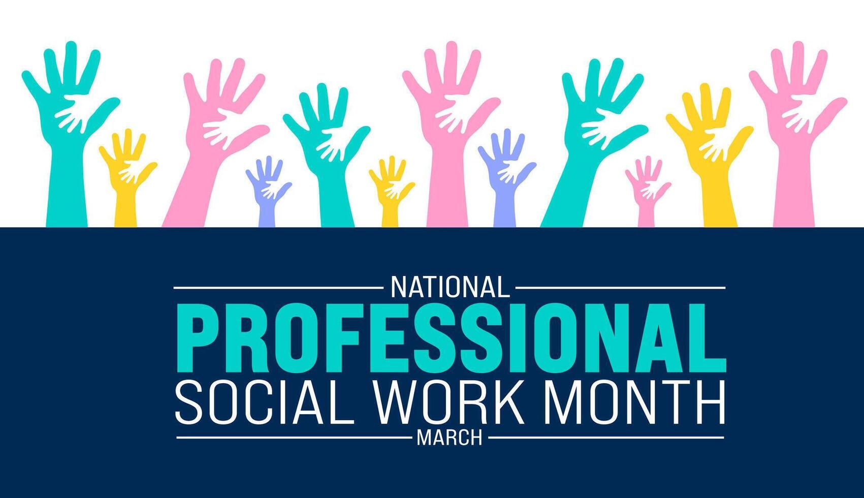 March is National Professional Social Work Month background template. Holiday concept. use to background, banner, placard, card, and poster design template with text inscription and standard color. vector