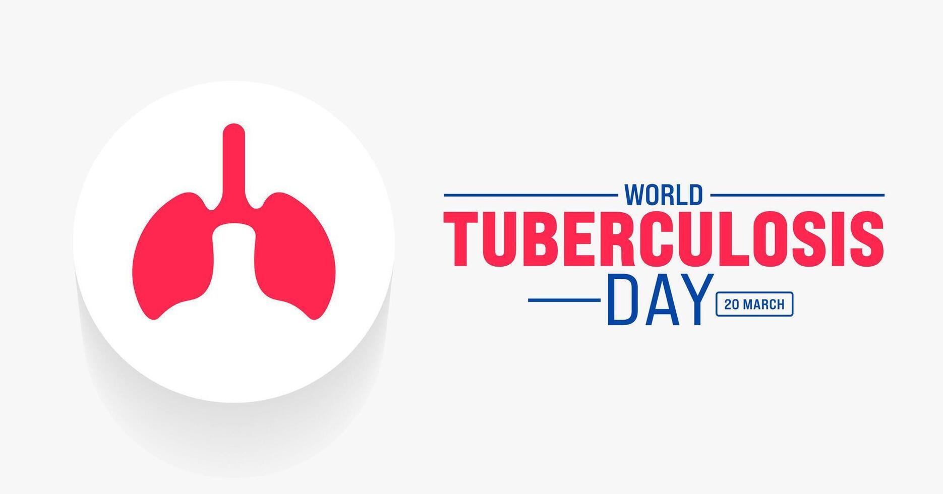 March is World Tuberculosis Day background template. Holiday concept. use to background, banner, placard, card, and poster design template with text inscription and standard color. vector illustration