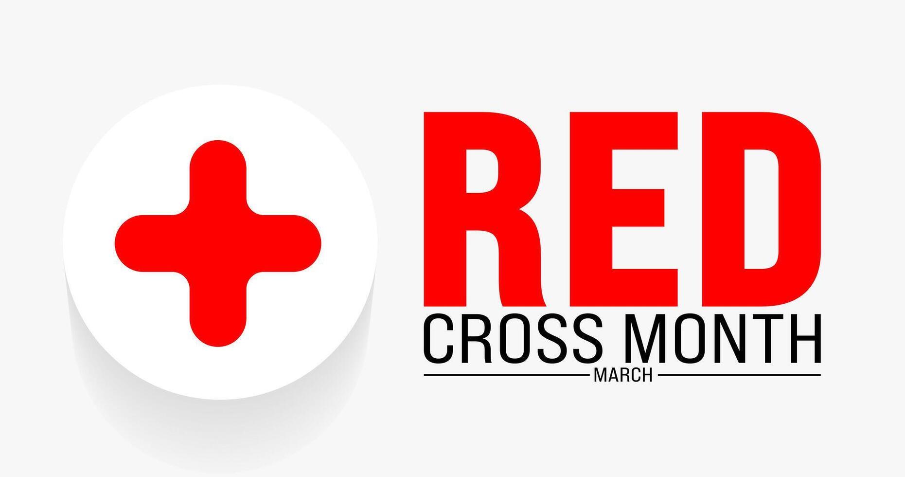 March is Red Cross Month background template. Holiday concept. use to background, banner, placard, card, and poster design template with text inscription and standard color. vector illustration.